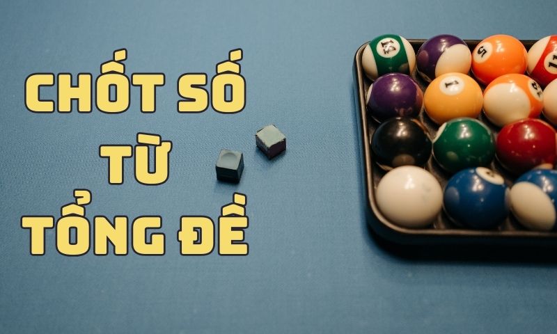 Chốt số từ tổng đề